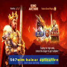 567wim baixar aplicativo